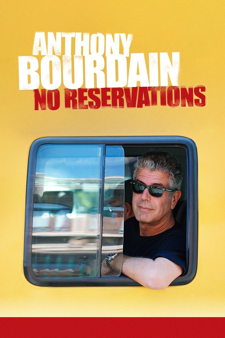 Episodes in Anthony Bourdain No Reservations - Season 1 - Season 1 Poster of Episodes in Anthony Bourdain No Reservations - Season 1 - Season 1