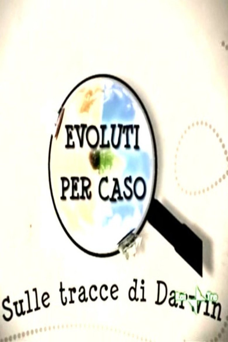 Evoluti per Caso Poster of Evoluti per Caso