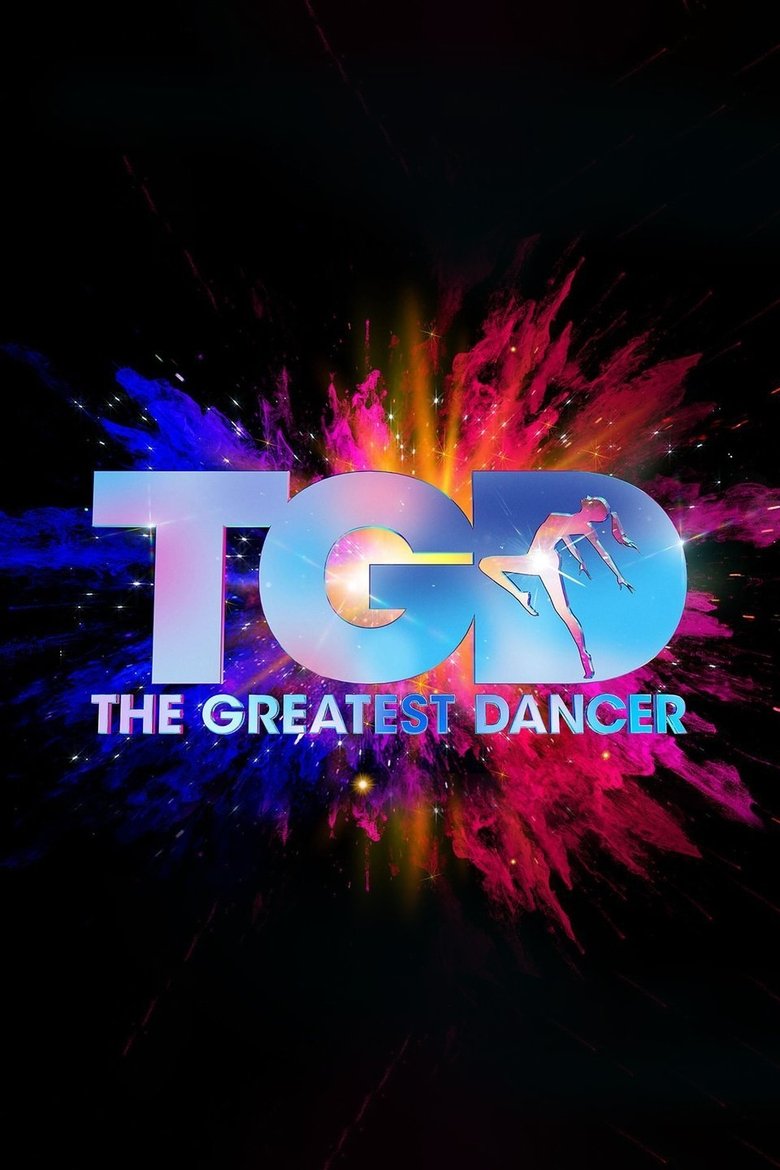 Episodes in The Greatest Dancer - Season 1 - Season 1 Poster of Episodes in The Greatest Dancer - Season 1 - Season 1