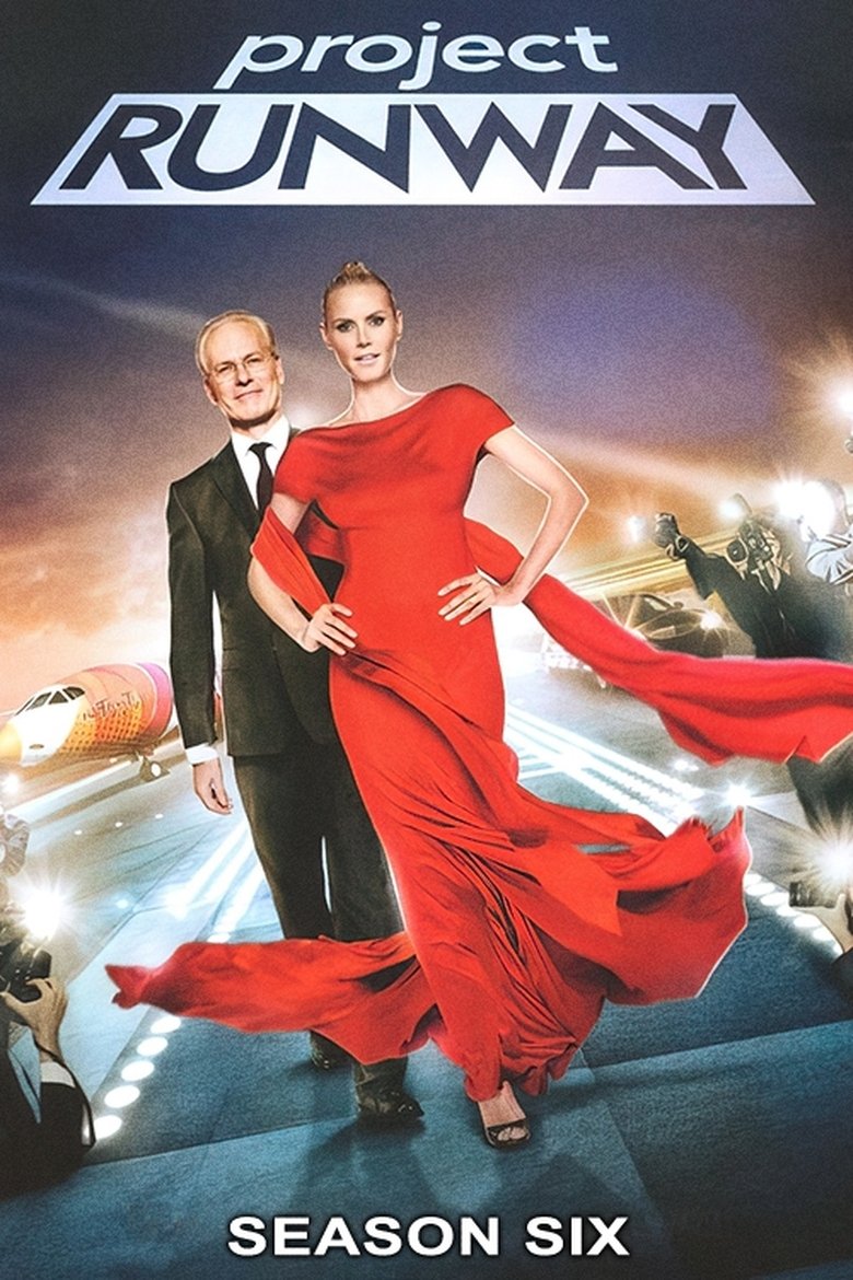 Episodes in Project Runway - Season 6 - Season 6 Poster of Episodes in Project Runway - Season 6 - Season 6