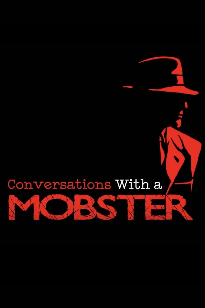 Conversations with A Mobster Poster of Conversations with A Mobster