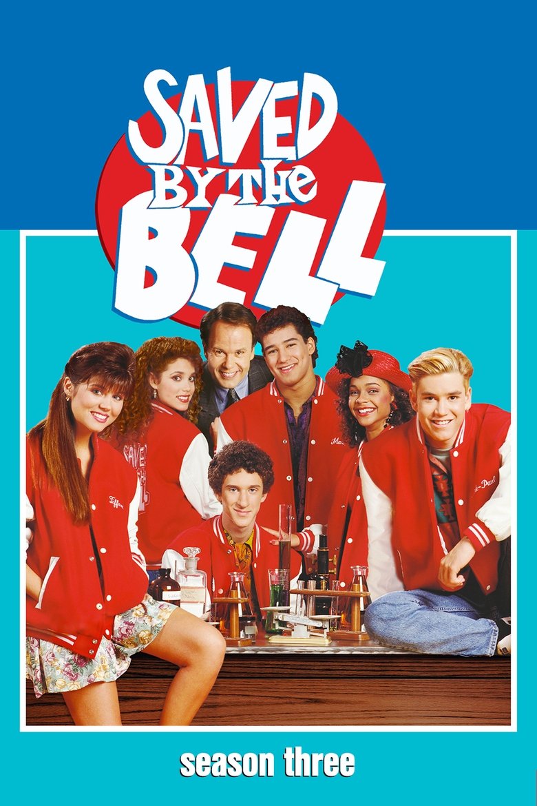 Episodes in Saved By The Bell - Season 3 - Season 3 Poster of Episodes in Saved By The Bell - Season 3 - Season 3