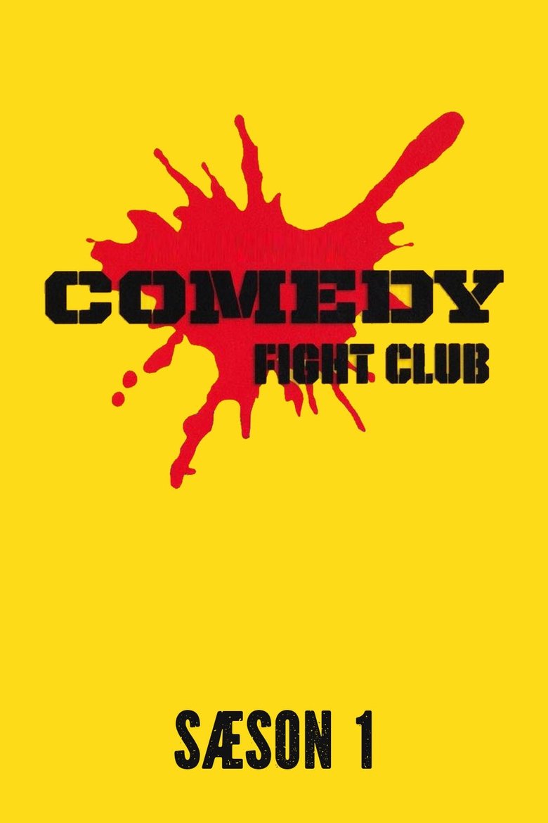 Episodes in Comedy Fight Club - Season 1 - Season 1 Poster of Episodes in Comedy Fight Club - Season 1 - Season 1
