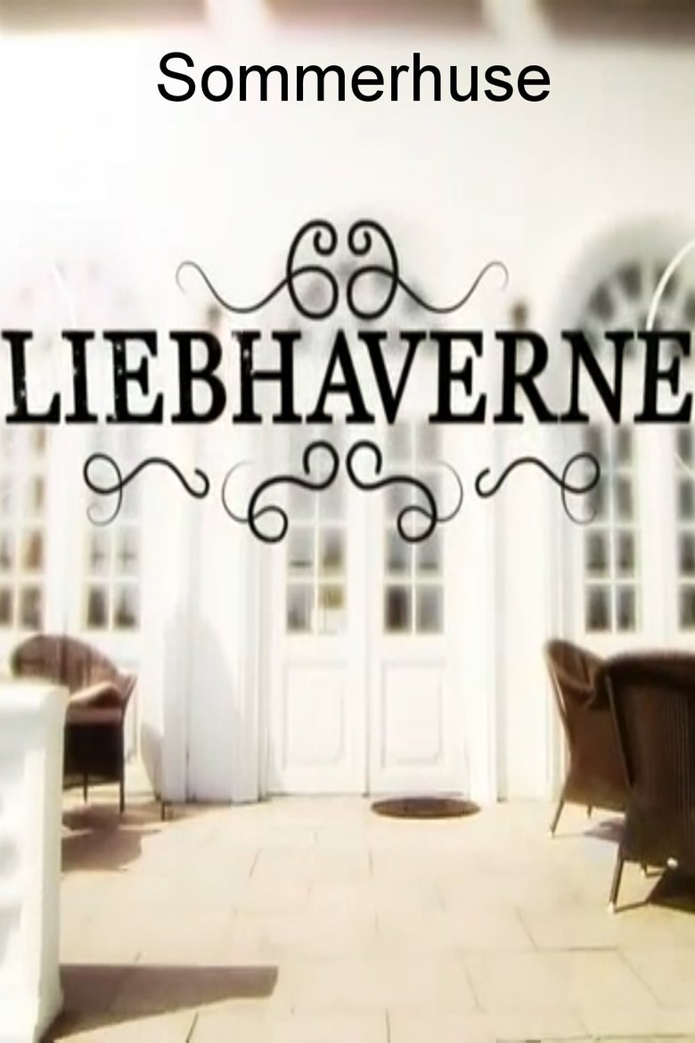 Episodes in Liebhaverne Sommerhus - Season 1 - Season 1 Poster of Episodes in Liebhaverne Sommerhus - Season 1 - Season 1