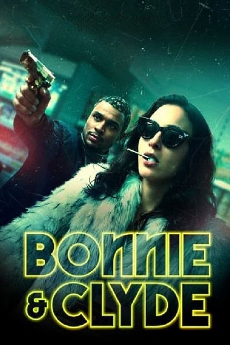 Episodes in Bonnie & Clyde - Season 1 - Season 1 Poster of Episodes in Bonnie & Clyde - Season 1 - Season 1