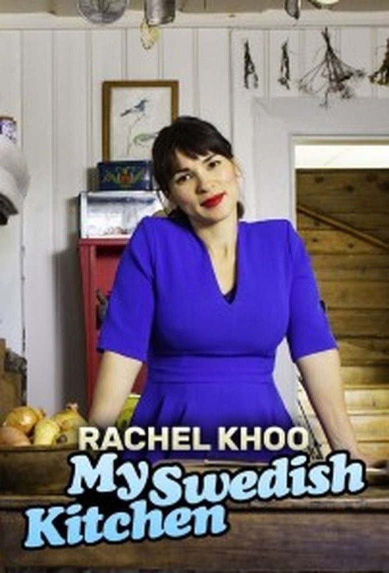 Rachel Khoo: My Swedish Kitchen Poster of Rachel Khoo: My Swedish Kitchen