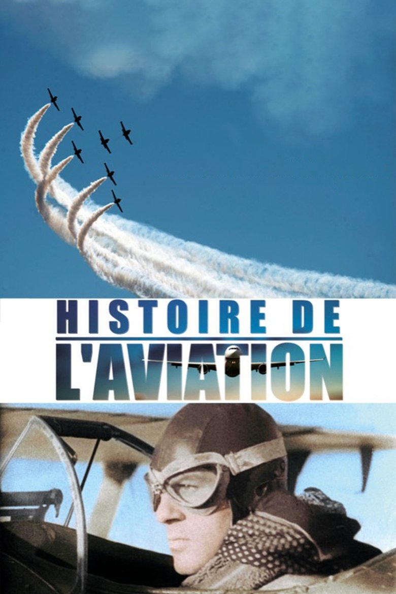 Episodes in History Of Aviation - Miniseries - Miniseries Poster of Episodes in History Of Aviation - Miniseries - Miniseries