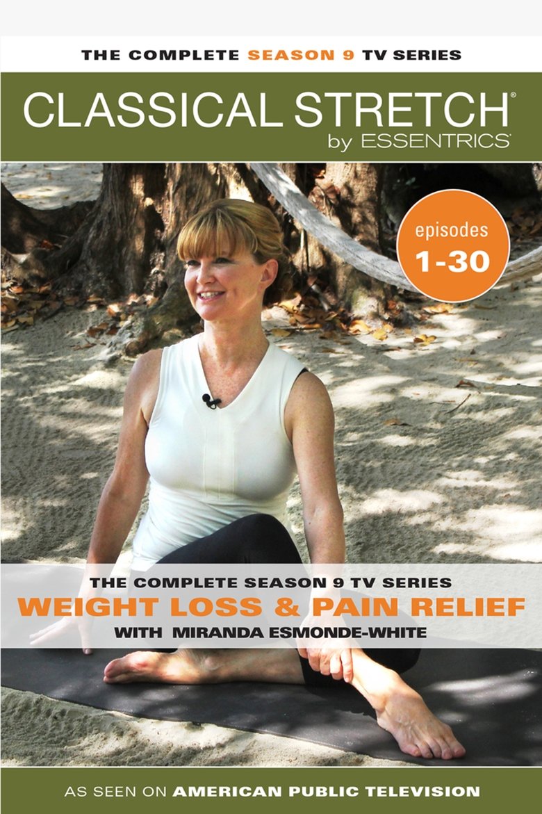 Episodes in Classical Stretch The Esmonde Technique - Weight Loss and Pain-Relief Series - Weight Loss and Pain-Relief Series Poster of Episodes in Classical Stretch The Esmonde Technique - Weight Loss and Pain-Relief Series - Weight Loss and Pain-Relief Series