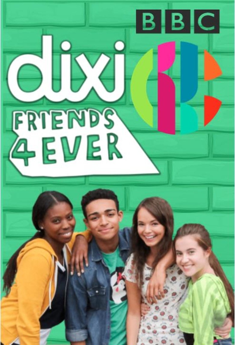 Episodes in Dixi - Dixi: Friends 4 Ever - Dixi: Friends 4 Ever Poster of Episodes in Dixi - Dixi: Friends 4 Ever - Dixi: Friends 4 Ever