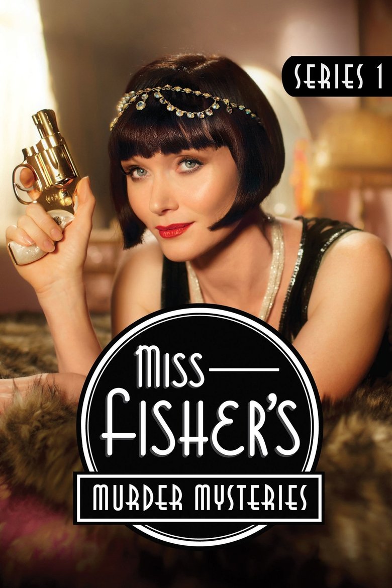 Episodes in Miss Fisher's Murder Mysteries - Series 1 - Series 1 Poster of Episodes in Miss Fisher's Murder Mysteries - Series 1 - Series 1