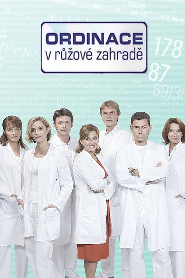 Episodes in Ordinace V Růžové Zahradě - Season 1 - Season 1 Poster of Episodes in Ordinace V Růžové Zahradě - Season 1 - Season 1