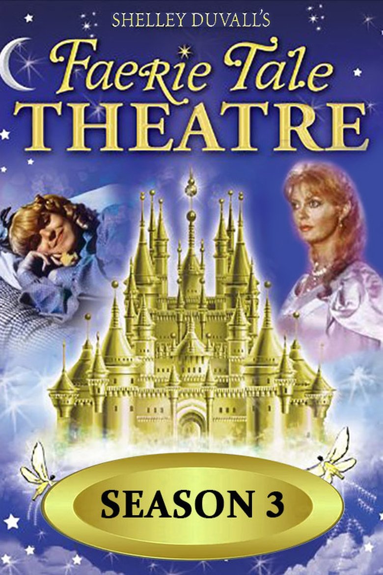 Episodes in Faerie Tale Theatre - Season 3 - Season 3 Poster of Episodes in Faerie Tale Theatre - Season 3 - Season 3