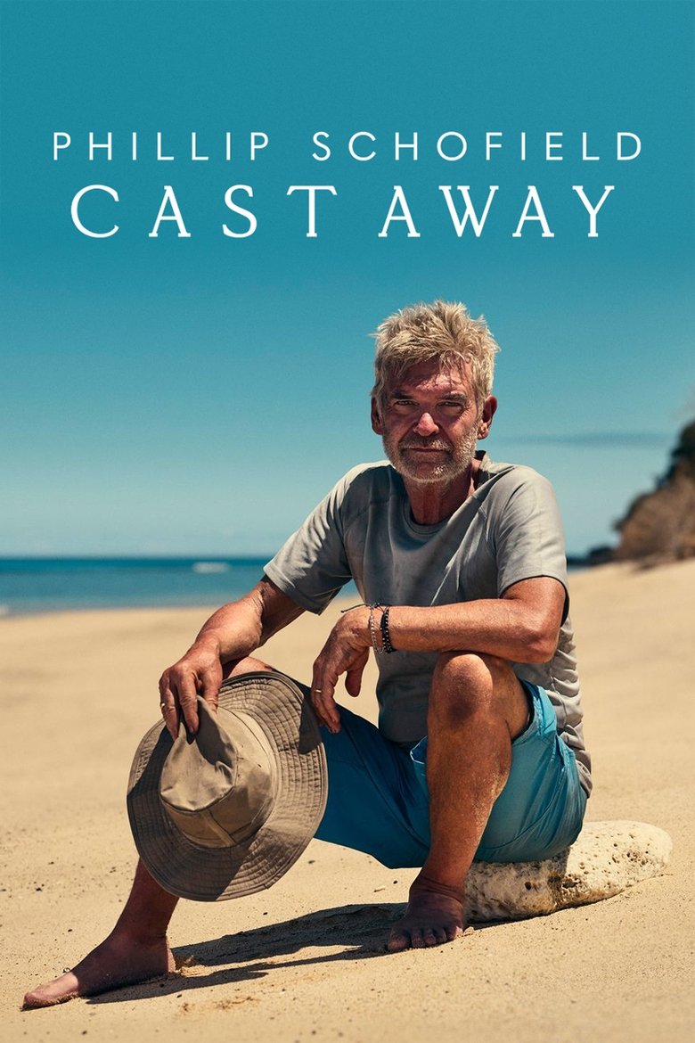 Phillip Schofield: Cast Away Poster of Phillip Schofield: Cast Away