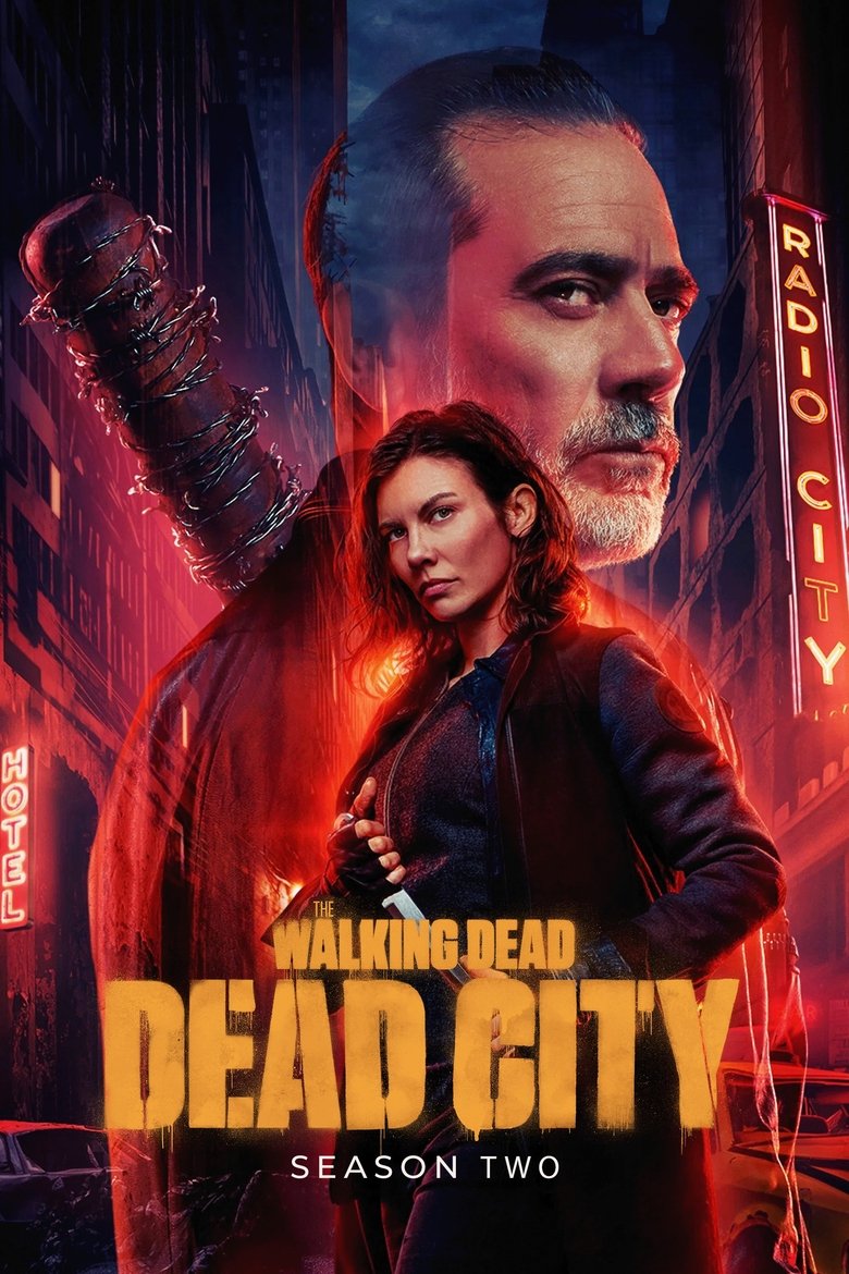 Episodes in The Walking Dead Dead City - Season 2 - Season 2 Poster of Episodes in The Walking Dead Dead City - Season 2 - Season 2