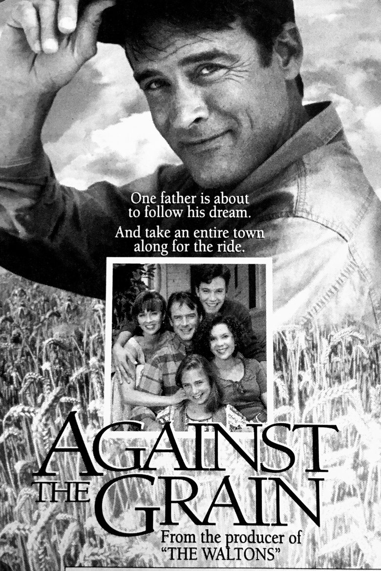 Against the Grain Poster of Against the Grain