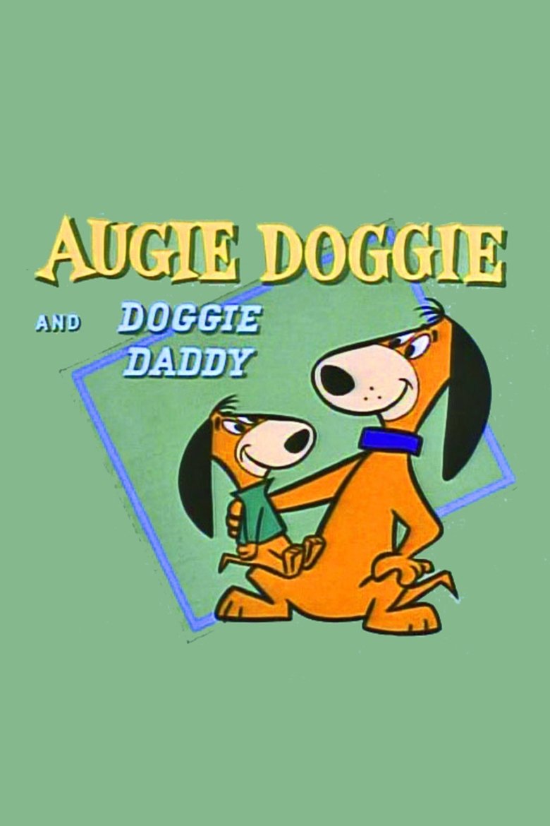 Augie Doggie and Doggie Daddy Poster of Augie Doggie and Doggie Daddy