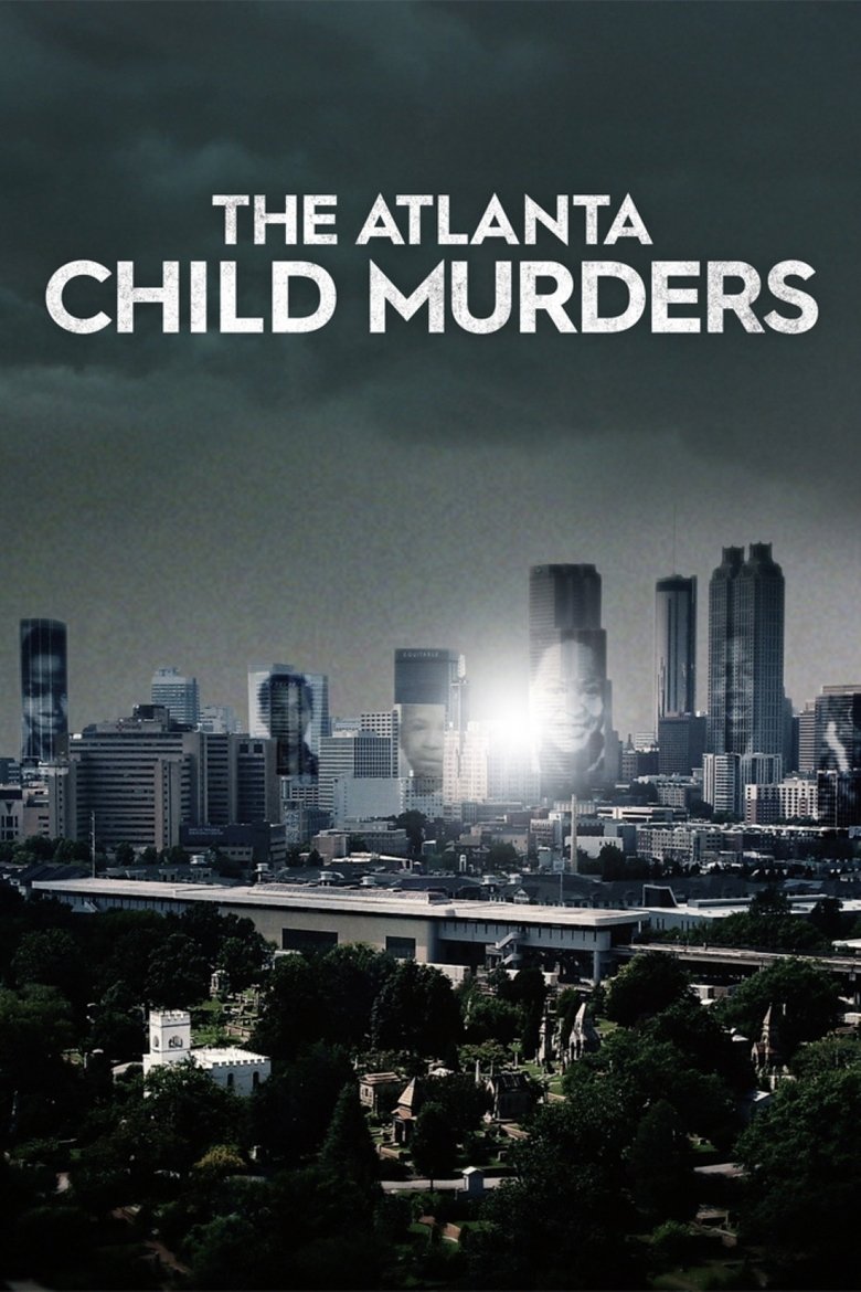 Episodes in The Atlanta Child Murders - Season 1 - Season 1 Poster of Episodes in The Atlanta Child Murders - Season 1 - Season 1