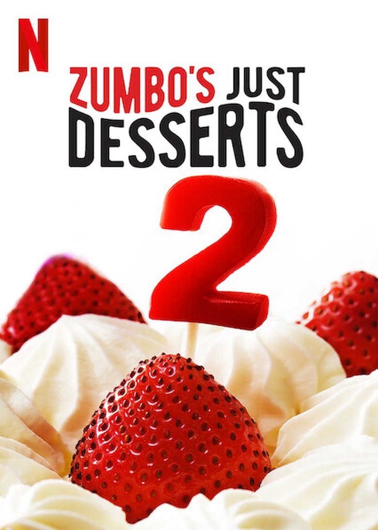 Episodes in Zumbo's Just Desserts - Season 2 - Season 2 Poster of Episodes in Zumbo's Just Desserts - Season 2 - Season 2