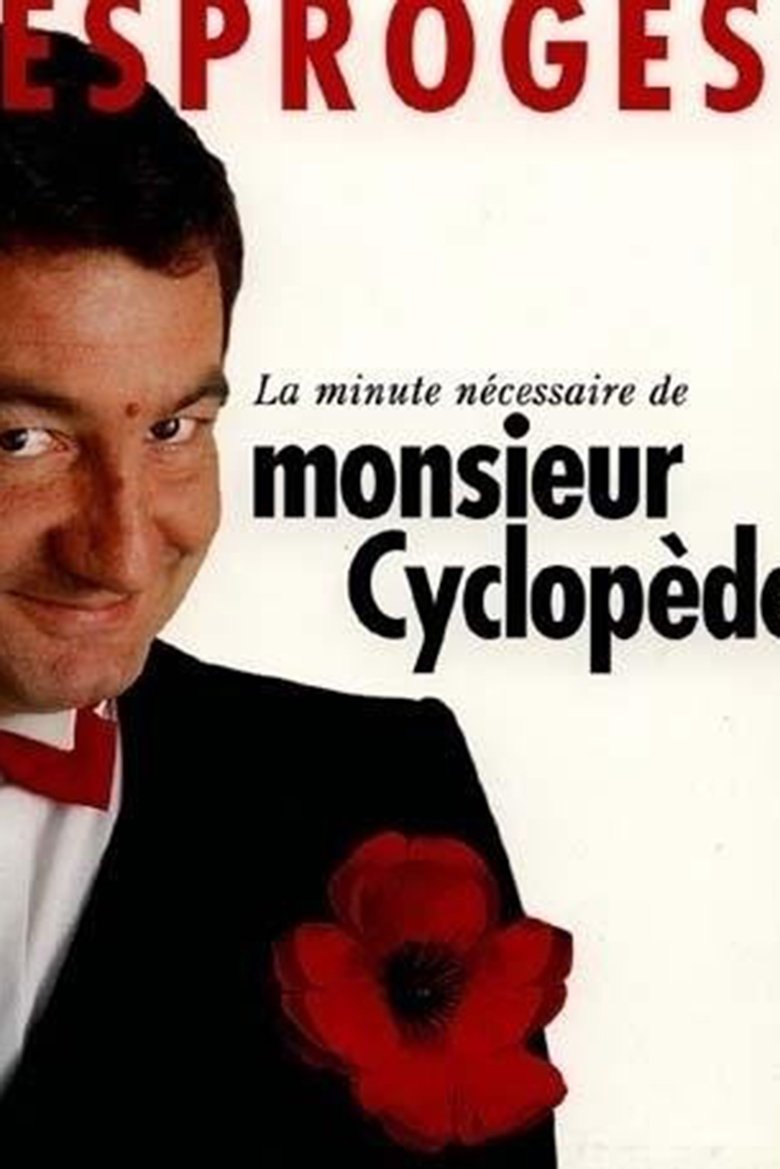 La Minute nécessaire de monsieur Cyclopède Poster of La Minute nécessaire de monsieur Cyclopède