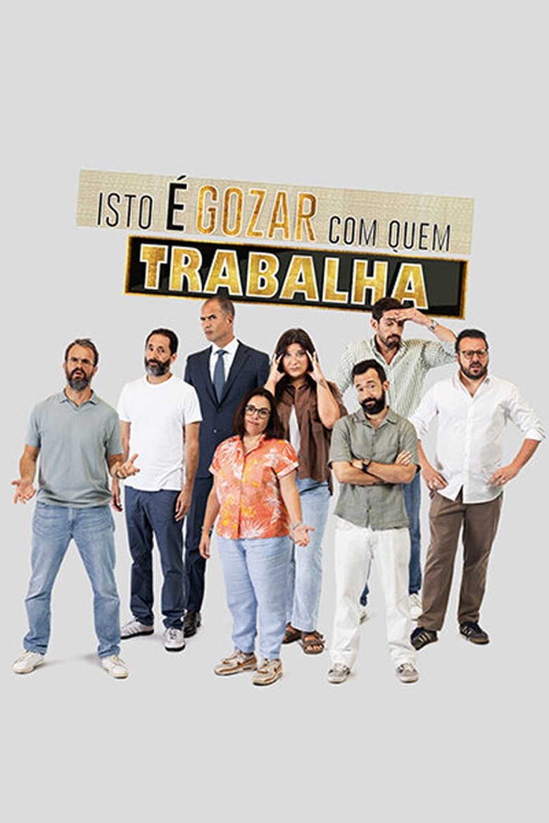 Episodes in Isto é Gozar Com Quem Trabalha - Season 12 - Season 12 Poster of Episodes in Isto é Gozar Com Quem Trabalha - Season 12 - Season 12