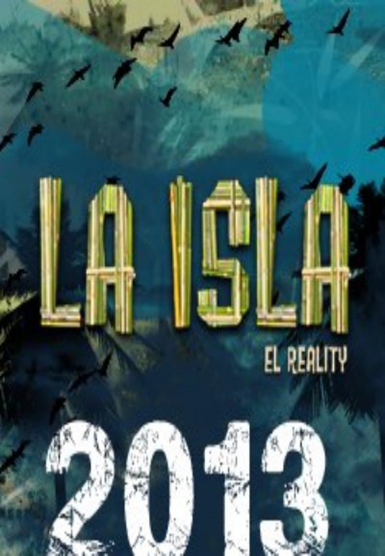 Episodes in La Isla El Reality - Season 2 - Season 2 Poster of Episodes in La Isla El Reality - Season 2 - Season 2