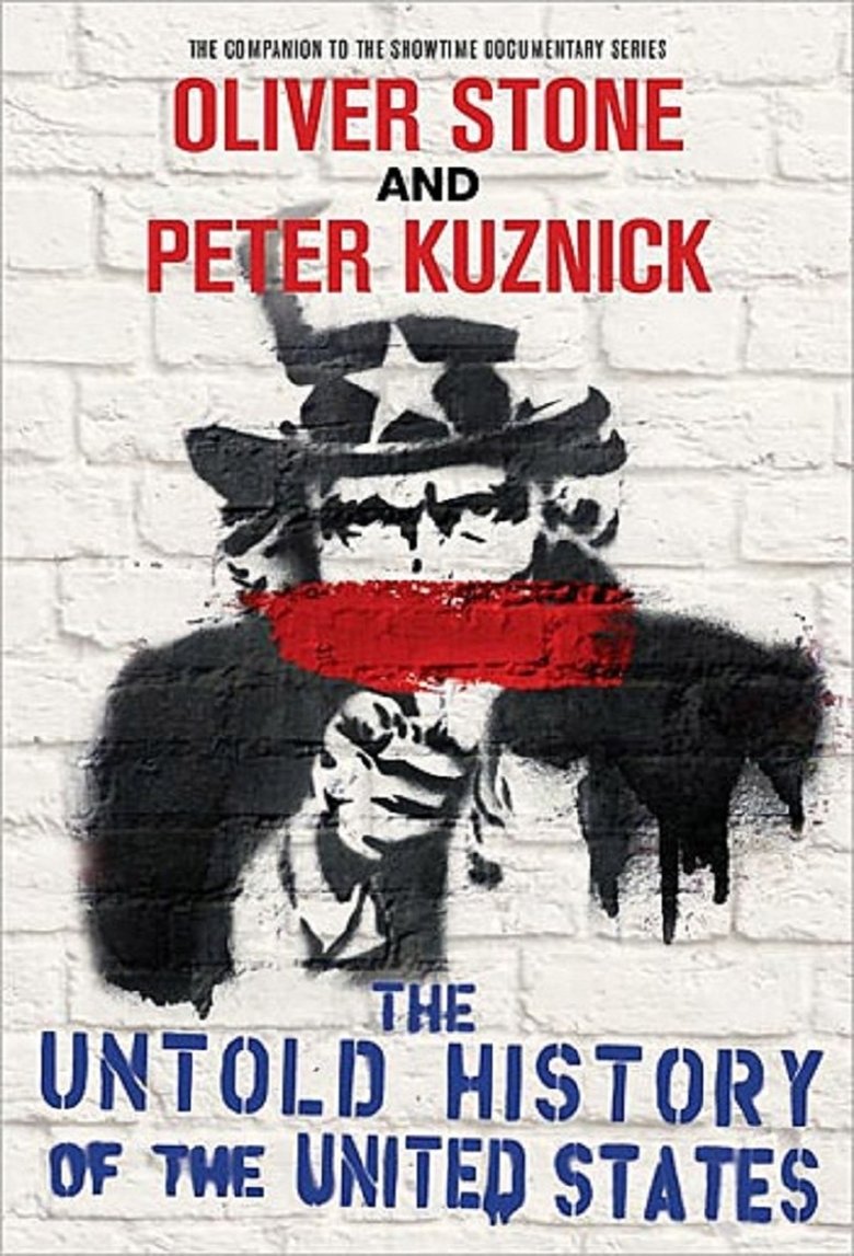 Episodes in Oliver Stone's Untold History Of The United States - Season 1 - Season 1 Poster of Episodes in Oliver Stone's Untold History Of The United States - Season 1 - Season 1