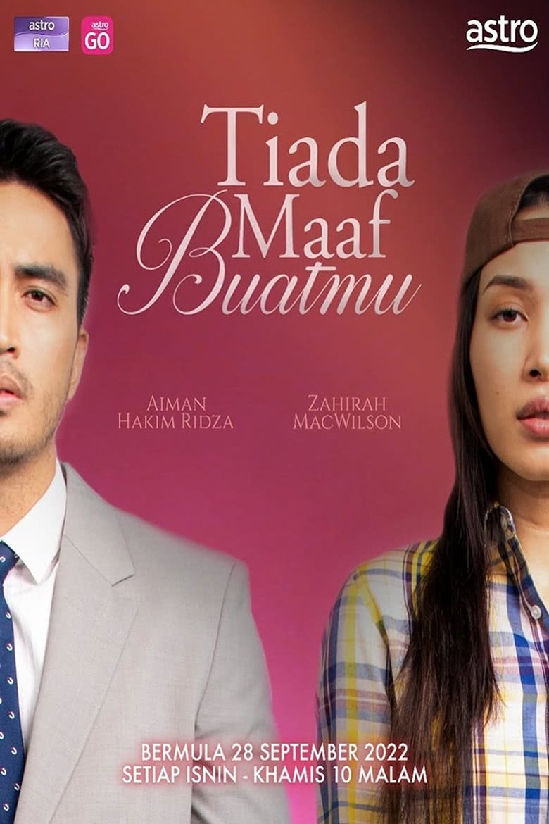 Tiada Maaf Buatmu Poster of Tiada Maaf Buatmu