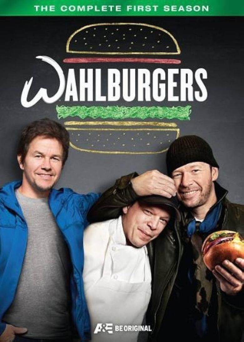 Episodes in Wahlburgers - Season 1 - Season 1 Poster of Episodes in Wahlburgers - Season 1 - Season 1