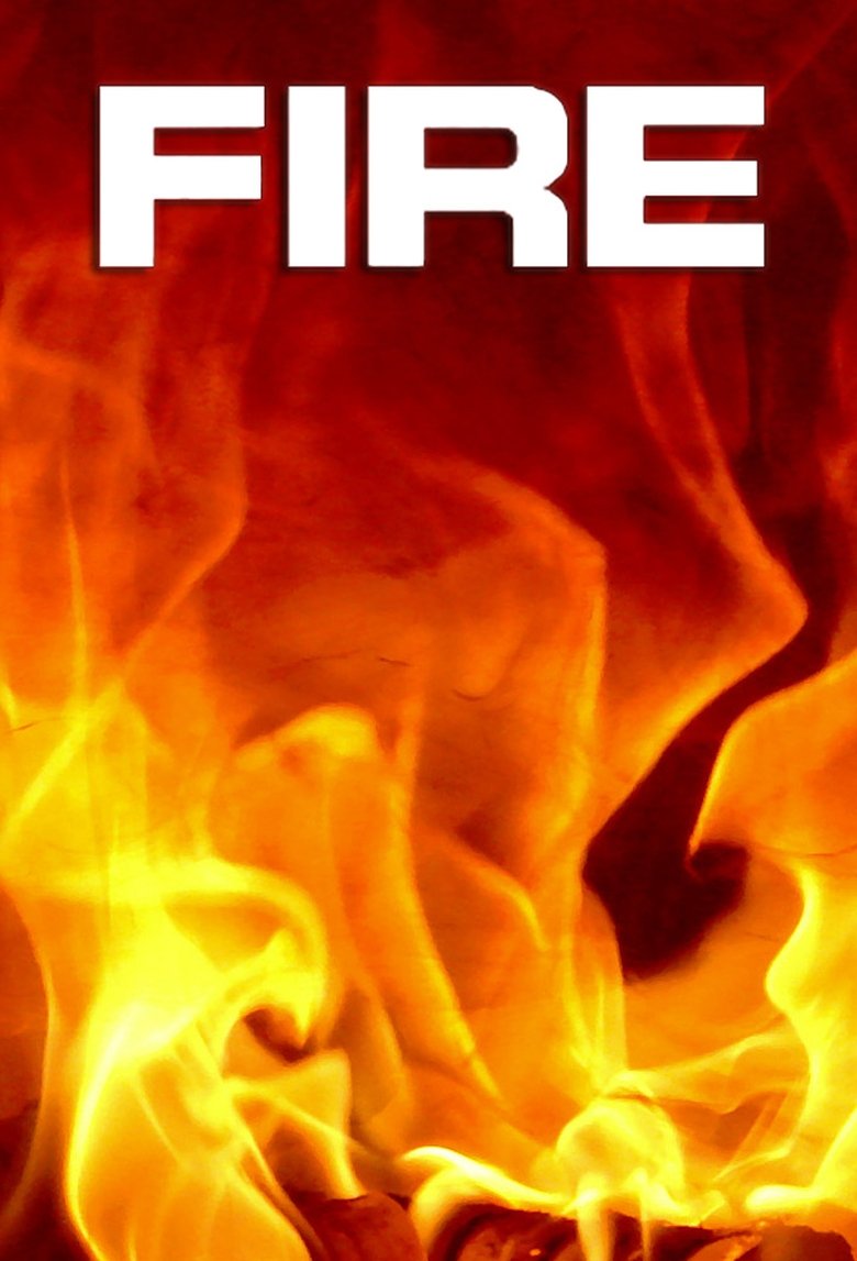 Fire Poster of Fire