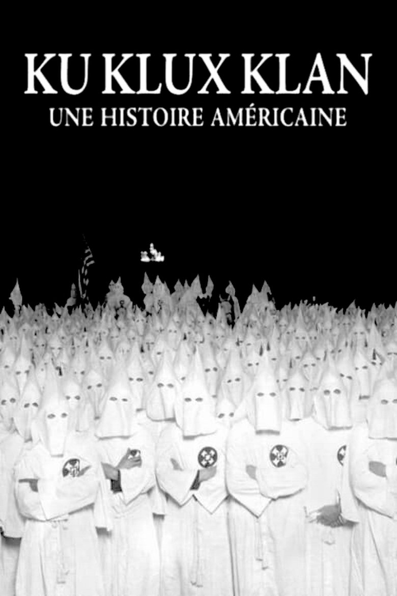 Episodes in Ku Klux Klan An American Story - Miniseries - Miniseries Poster of Episodes in Ku Klux Klan An American Story - Miniseries - Miniseries