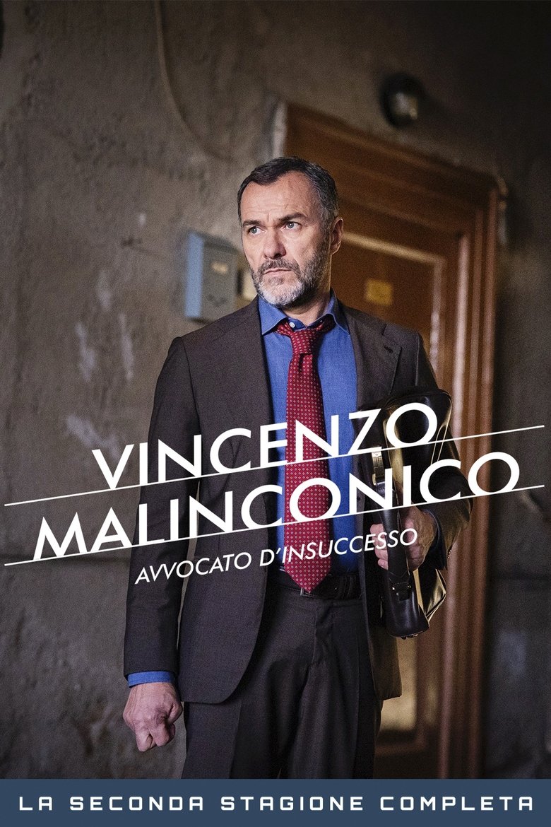 Episodes in Vincenzo Malinconico, Avvocato D'insuccesso - Season 2 - Season 2 Poster of Episodes in Vincenzo Malinconico, Avvocato D'insuccesso - Season 2 - Season 2