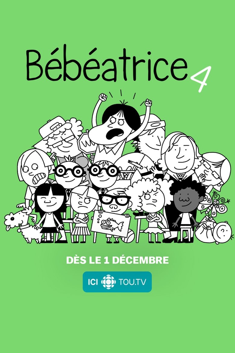 Episodes in Bébéatrice - Season 4 - Season 4 Poster of Episodes in Bébéatrice - Season 4 - Season 4