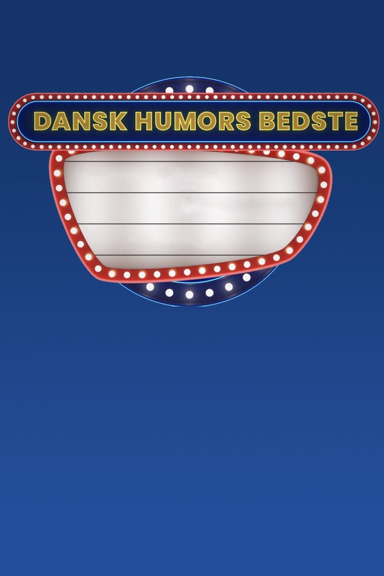 Episodes in Dansk Humors Bedste - Season 1 - Season 1 Poster of Episodes in Dansk Humors Bedste - Season 1 - Season 1