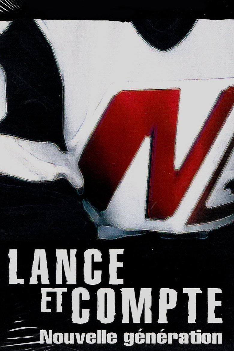 Episodes in Lance Et Compte - Season 4 - Season 4 Poster of Episodes in Lance Et Compte - Season 4 - Season 4