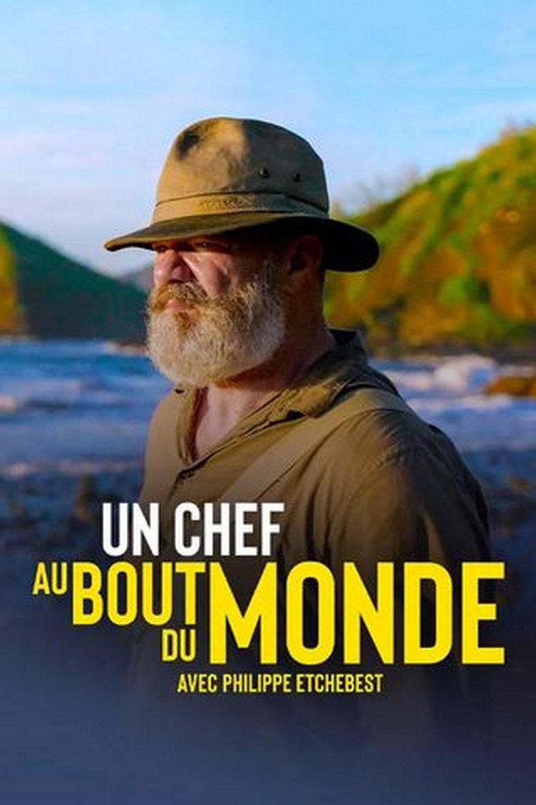 Episodes in Un Chef Au Bout Du Monde Avec Philippe Etchebest - Season 1 - Season 1 Poster of Episodes in Un Chef Au Bout Du Monde Avec Philippe Etchebest - Season 1 - Season 1
