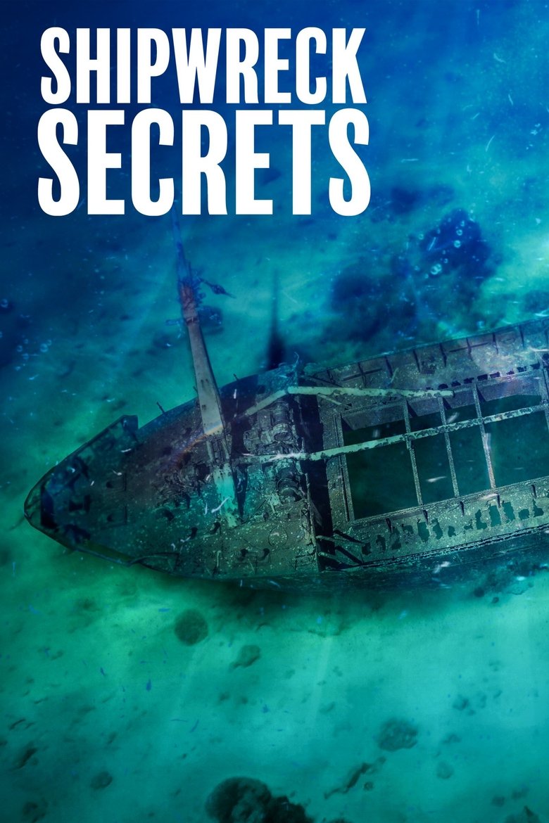 Shipwreck Secrets Poster of Shipwreck Secrets