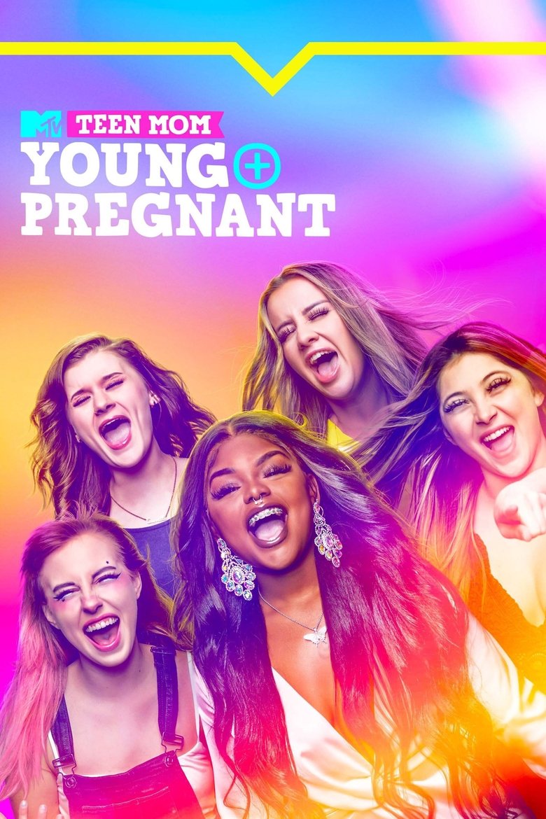 Cast and Crew in Teen Mom Young Pregnant - Season 3 - Episode 9 - New Dude, New Mood Poster of Cast and Crew in Teen Mom Young Pregnant - Season 3 - Episode 9 - New Dude, New Mood