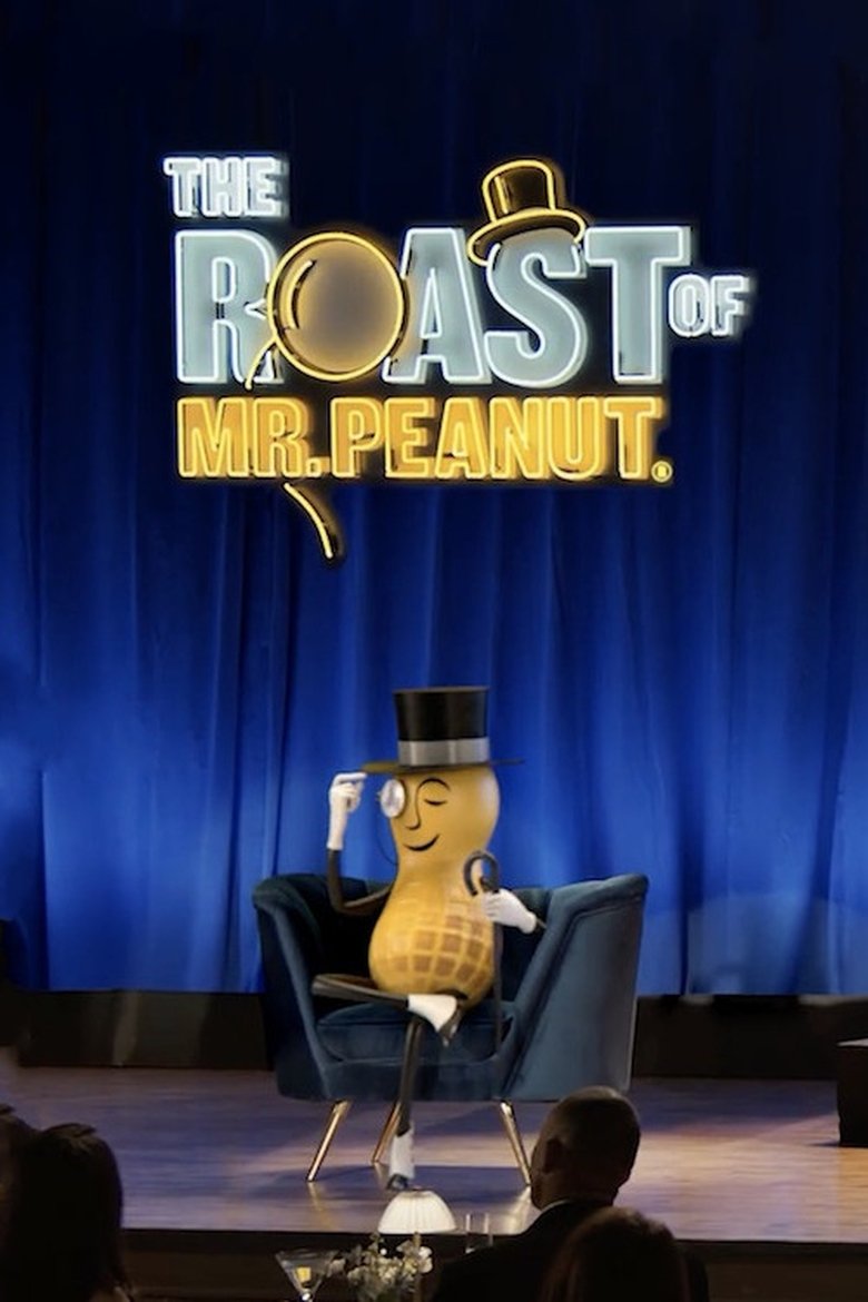 The Roast of Mr. Peanut® Poster of The Roast of Mr. Peanut®