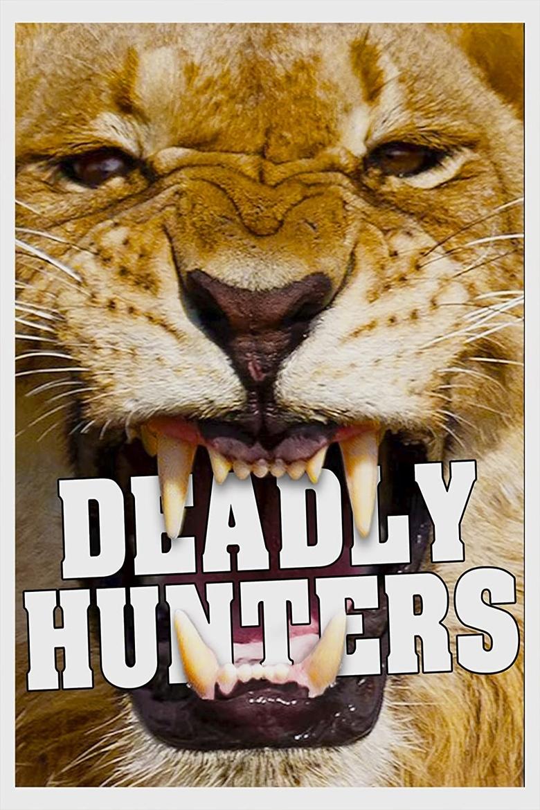Deadly Hunters Poster of Deadly Hunters