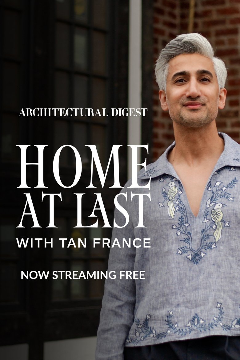 Home at Last with Tan France Poster of Home at Last with Tan France