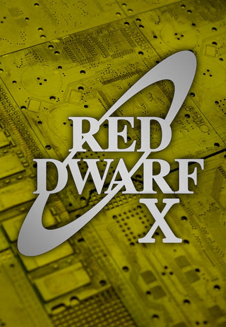 Episodes in Red Dwarf - Series X - Series X Poster of Episodes in Red Dwarf - Series X - Series X