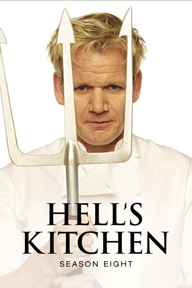 Cast and Crew in Hell's Kitchen - 8 Chefs Compete (Season 8 - Episode 9) - 8 Chefs Compete Poster of Cast and Crew in Hell's Kitchen - 8 Chefs Compete (Season 8 - Episode 9) - 8 Chefs Compete