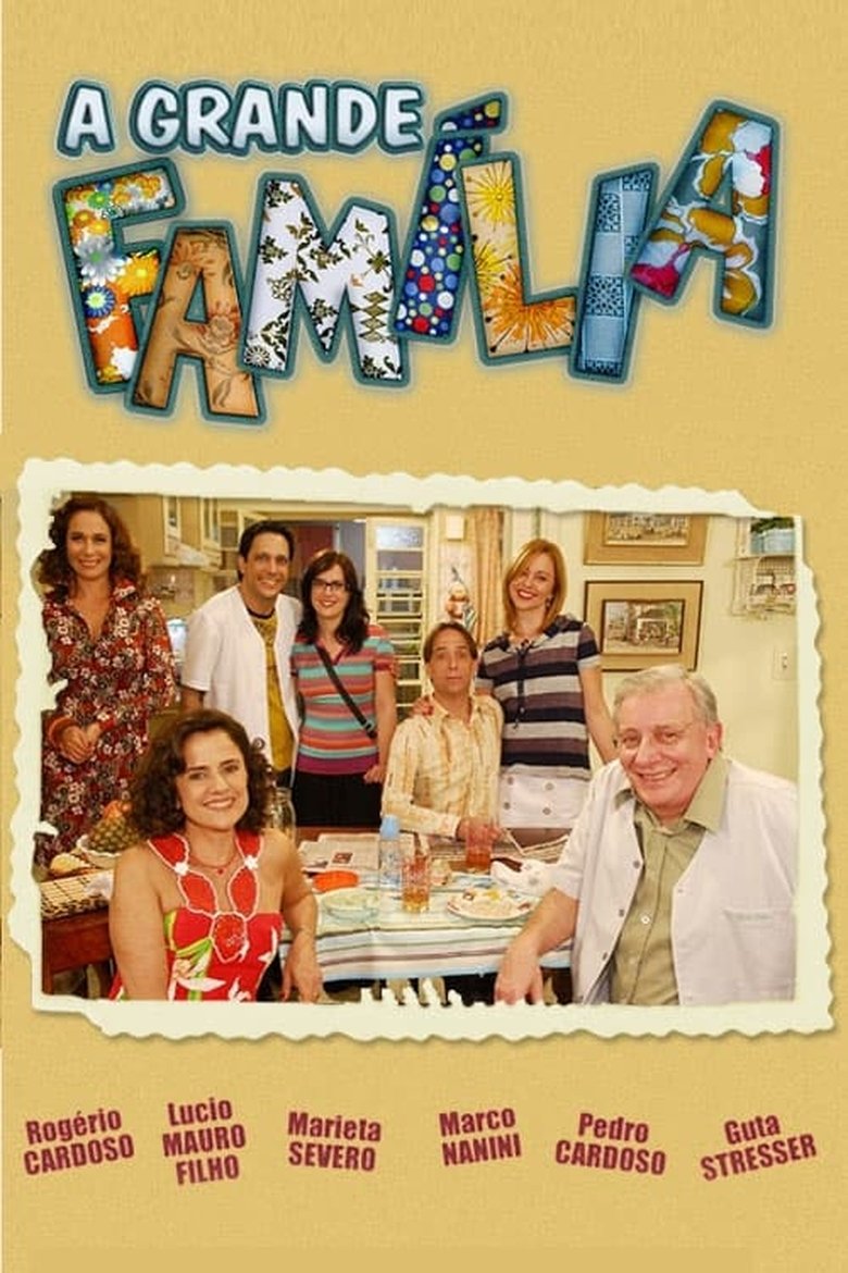 Episodes in A Grande Família - Season 7 - Season 7 Poster of Episodes in A Grande Família - Season 7 - Season 7