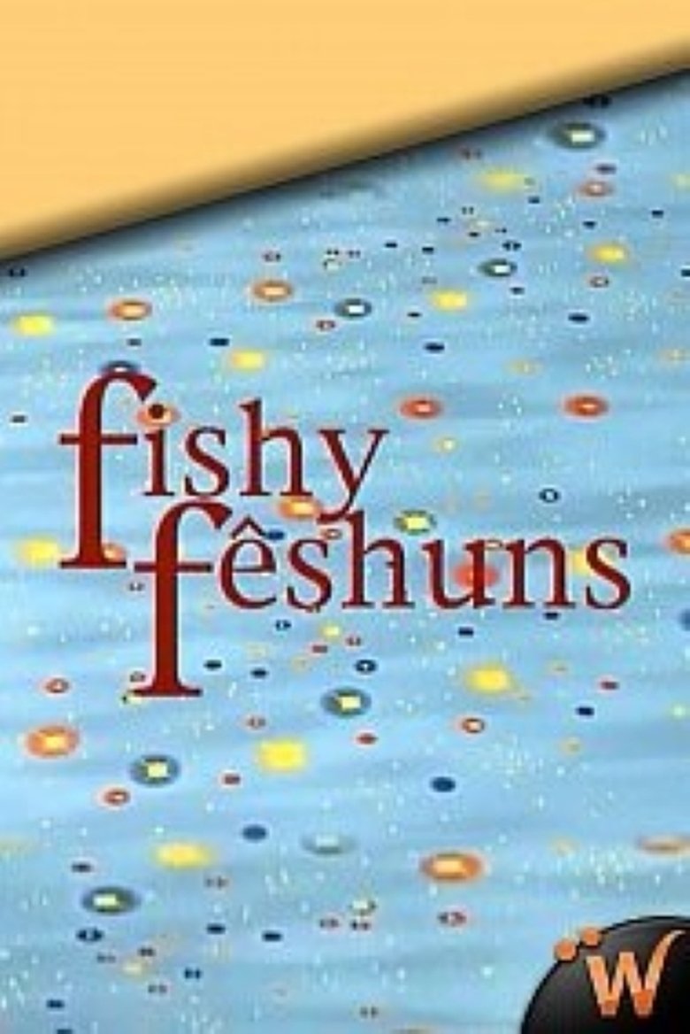 Fishy Fêshuns Poster of Fishy Fêshuns