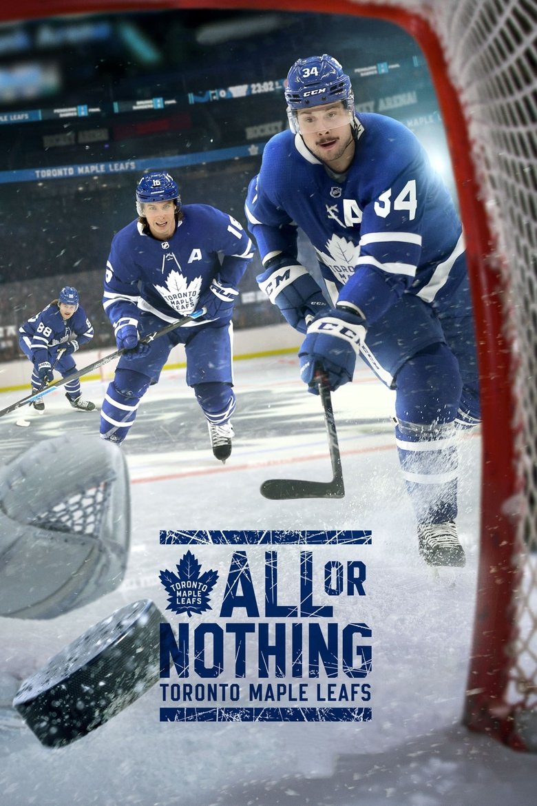 All or Nothing: Toronto Maple Leafs Poster of All or Nothing: Toronto Maple Leafs