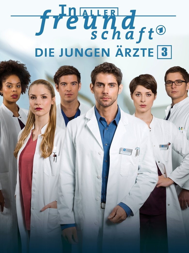 Episodes in In Aller Freundschaft Die Jungen Ärzte - Season 3 - Season 3 Poster of Episodes in In Aller Freundschaft Die Jungen Ärzte - Season 3 - Season 3