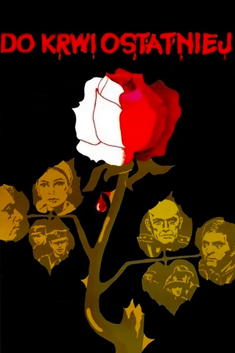Do krwi ostatniej Poster of Do krwi ostatniej