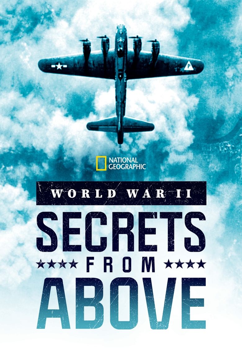 World War II: Secrets from Above Poster of World War II: Secrets from Above