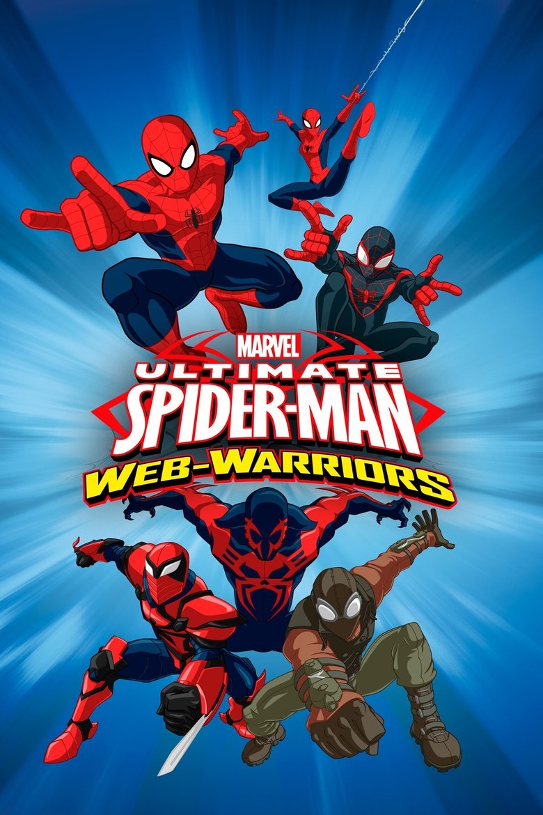Episodes in Marvel's Ultimate Spider Man - Season 3: Web-Warriors - Season 3: Web-Warriors Poster of Episodes in Marvel's Ultimate Spider Man - Season 3: Web-Warriors - Season 3: Web-Warriors