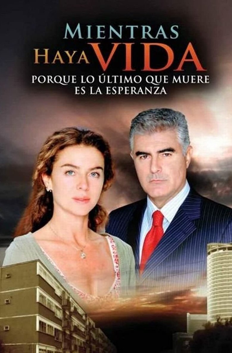 Mientras haya vida Poster of Mientras haya vida